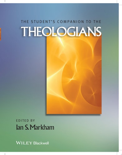 The Student's Companion to the Theologians