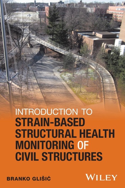 Introduction to Strain-Based Structural Health Monitoring of Civil Structures