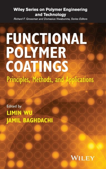 Functional Polymer Coatings: Principles, Methods, and Applications