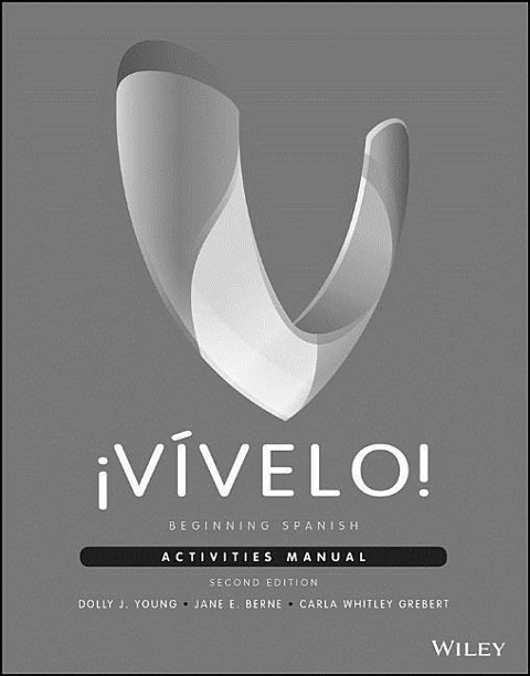 !Vivelo!: Beginning Spanish Activities Manual