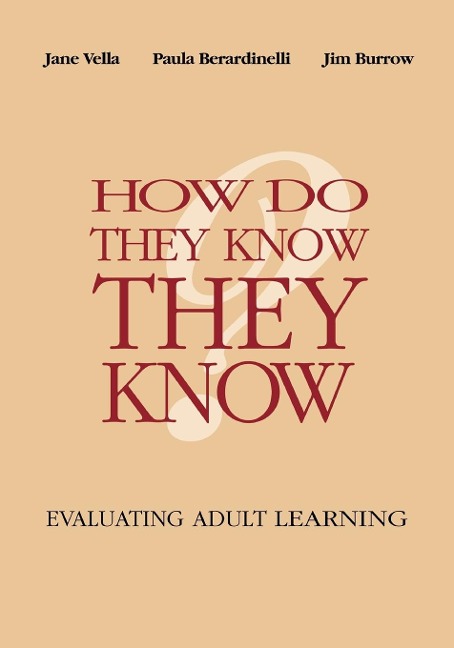 How Do They Know They Know?: Evaluating Adult Learning