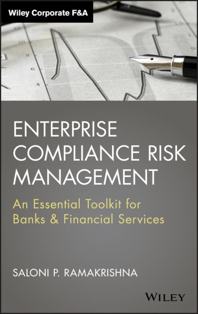 Enterprise Compliance Risk Management: An Essential Toolkit for Banks and Financial Services