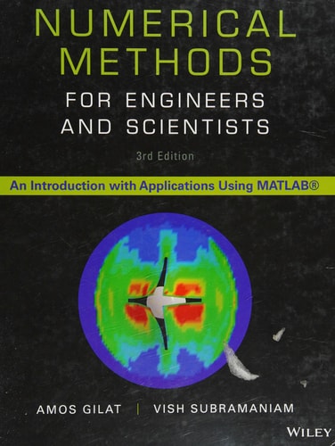 Numerical Methods for Engineers and Scientists An Introduction with Applications Using MATLAB