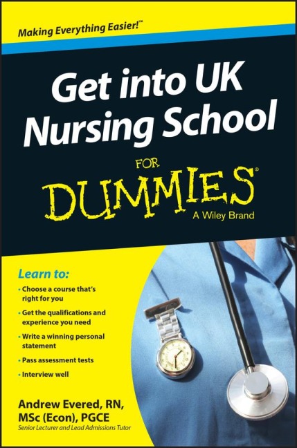 Get Into UK Nursing School for Dummies