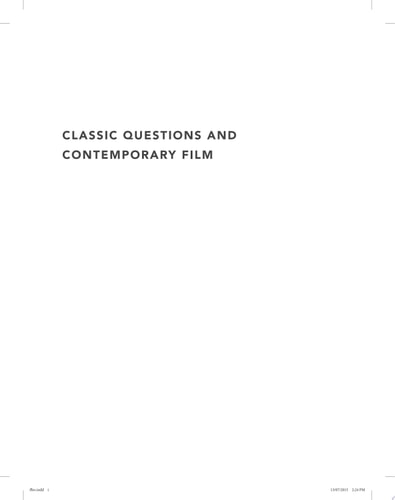 Classic Questions and Contemporary Film An Introduction to Philosophy