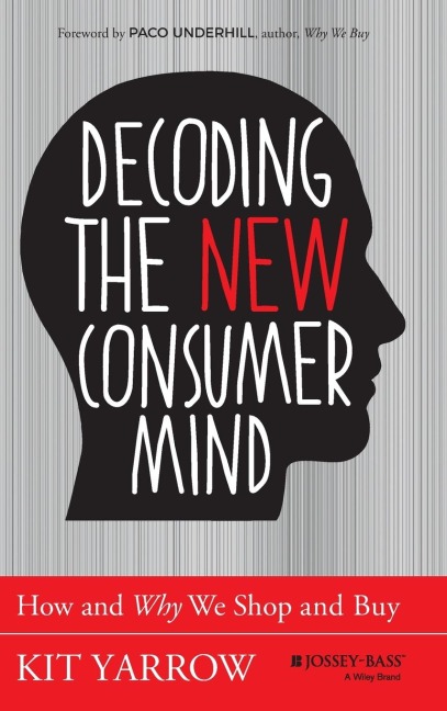 Decoding the New Consumer Mind