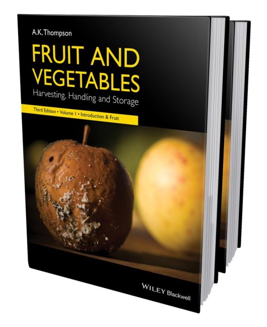 Fruit and Vegetables, 2 Volume Set: Harvesting, Handling and Storage