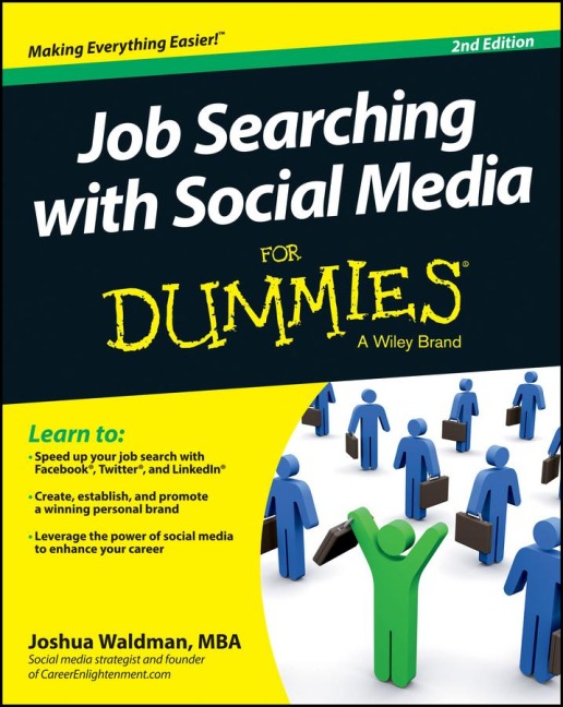 Job Searching with Social Media For Dummies, 2/e