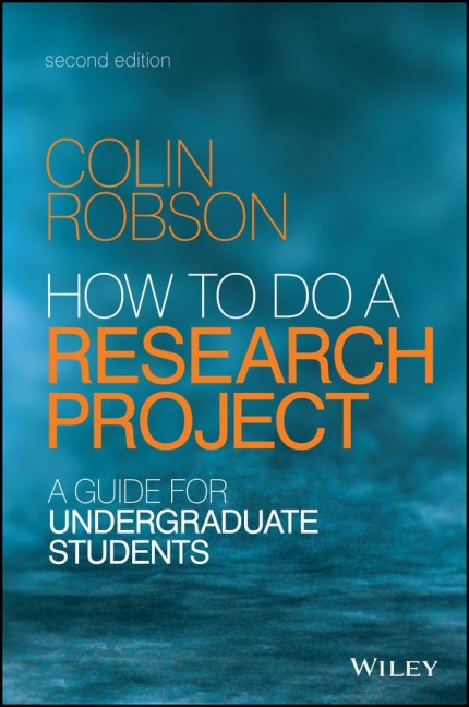 How to do a Research Project: A Guide for Undergraduate Students