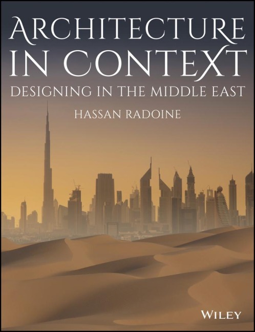Architecture in Context: Designing in the Middle East