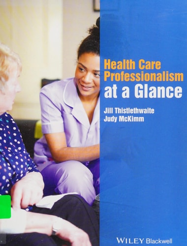 Health Care Professionalism at a Glance