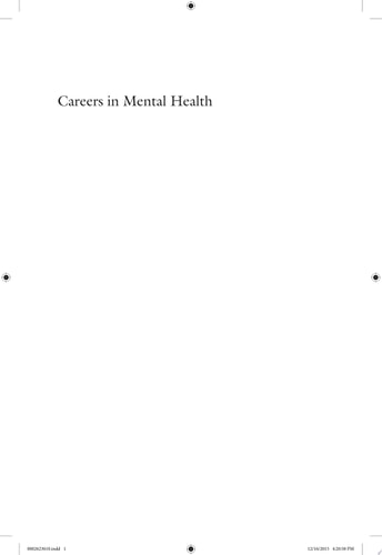 Careers in Mental Health Opportunities in Psychology, Counseling, and Social Work