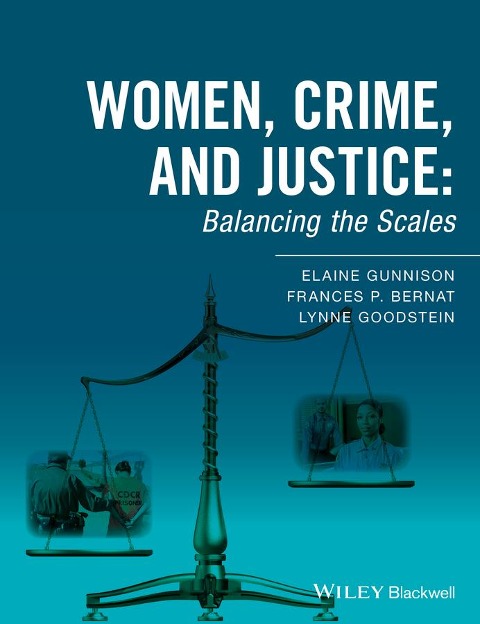 Women, Crime, and Justice: Balancing the Scales