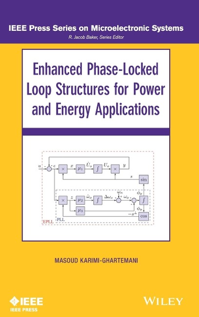 Enhanced Phase-Locked Loop Structures for Power and Energy Applications