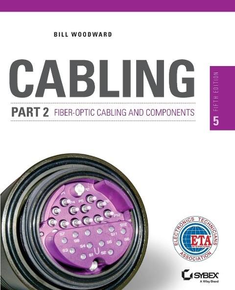 Cabling Part 2 Fiber-Optic