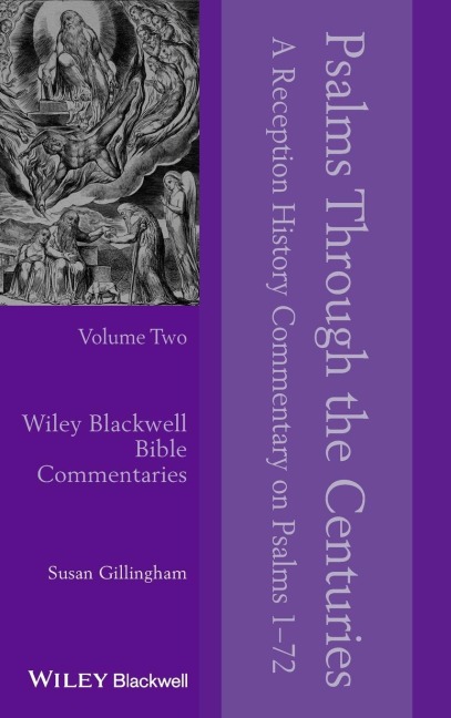 Psalms Through the Centuries, Volume 2: A Reception History Commentary on Psalms 1 - 72