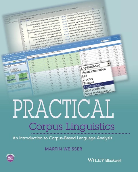 Practical Corpus Linguistics: An Introduction to Corpus-Based Language Analysis