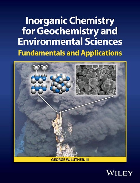 Inorganic Chemistry for Geochemistry and Environmental Sciences: Fundamentals and Applications