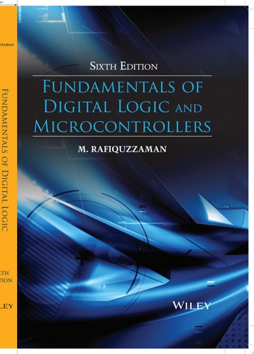 Fundamentals of Digital Logic and Microcontrollers
