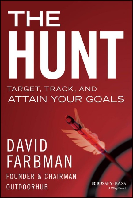The Hunt: Target, Track, and Attain Your Goals