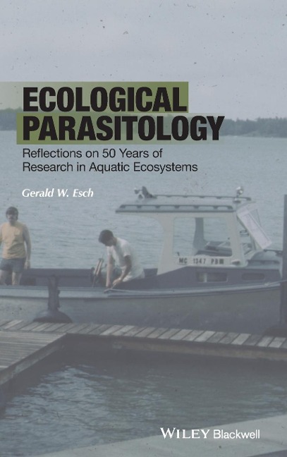 Ecological Parasitology: Reflections on 50 Years of Research in Aquatic Ecosystems