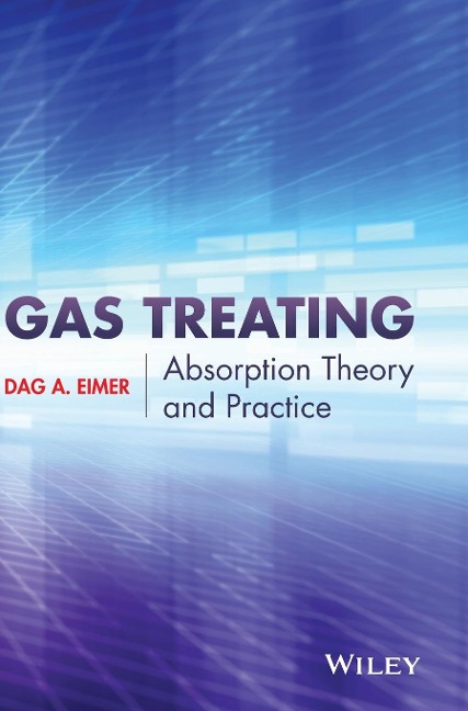 Gas Treating: Absorption Theory and Practice
