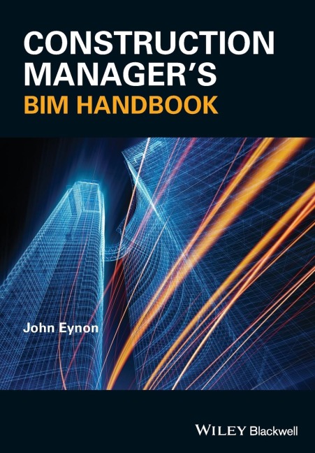 Construction Manager's Bim Handbook