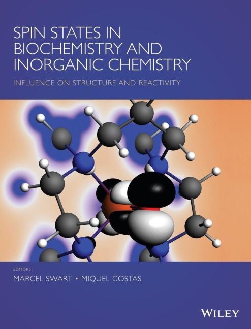 Spin States in Biochemistry and Inorganic Chemistry: Influence on Structure and Reactivity