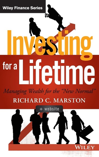 Investing for a Lifetime: Managing Wealth for the New Normal