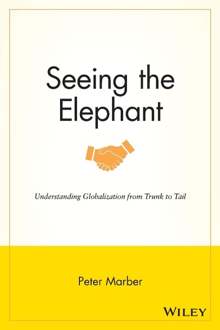 Seeing the Elephant: Understanding Globalization from Trunk to Tail