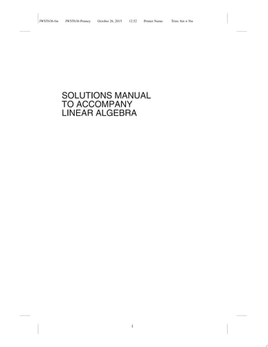 Linear Algebra, Solutions Manual Ideas and Applications
