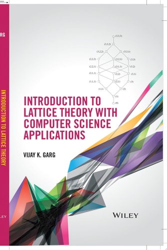 Introduction to Lattice Theory with Computer Science Applications