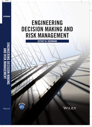 Engineering Decision Making and Risk Management