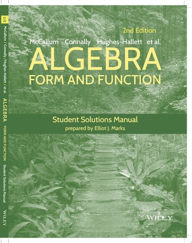 Algebra: Form and Function, 2e Student Solutions Manual