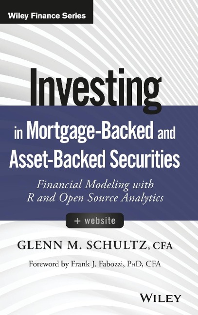 Investing in Mortgage-Backed and Asset-Backed Securities, + Website: Financial Modeling with R and Open Source Analytics