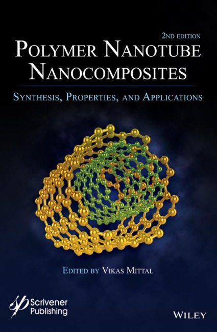Polymer Nanotubes Nanocomposites: Synthesis, Properties, and Applications