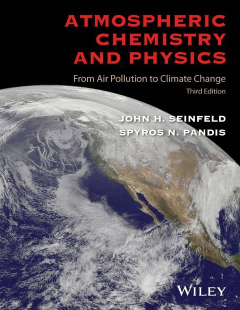 Atmospheric Chemistry and Physics: From Air Pollution to Climate Change