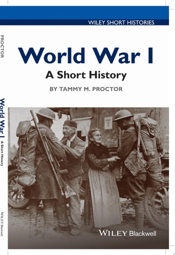 World War I A Short History