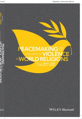 Peacemaking and the Challenge of Violence in World Religions