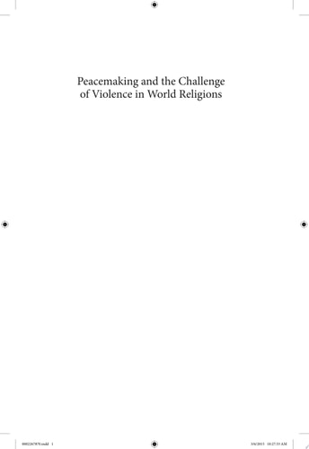 Peacemaking and the Challenge of Violence in World Religions