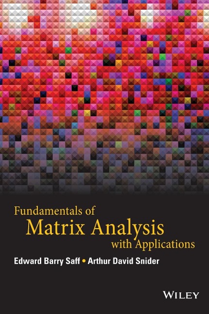 Fundamentals of Matrix Analysis with Applications
