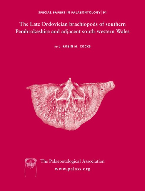 Special Papers in Palaeontology, the Late Ordovician Brachiopods of Southern Pembrokeshire and Adjacent South-Western Wales