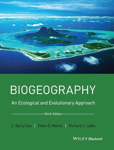 Biogeography An Ecological and Evolutionary Approach
