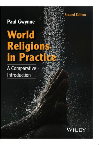 World Religions in Practice A Comparative Introduction