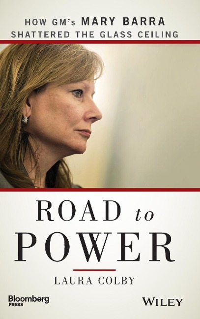 Road to Power: How Gm's Mary Barra Shattered the Glass Ceiling