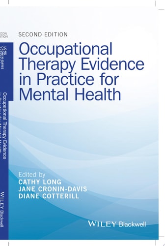 Occupational Therapy Evidence in Practice for Mental Health