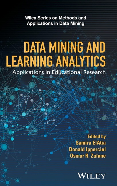 Data Mining and Learning Analytics: Applications in Educational Research