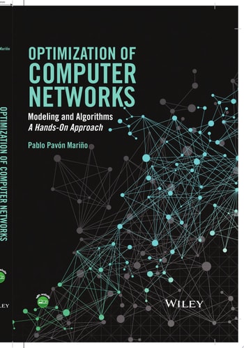 Optimization of Computer Networks Modeling and Algorithms: A Hands-On Approach