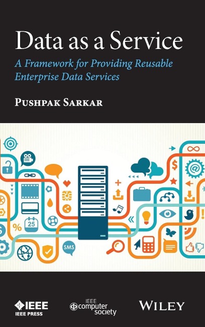 Data as a Service: A Framework for Providing Reusable Enterprise Data Services
