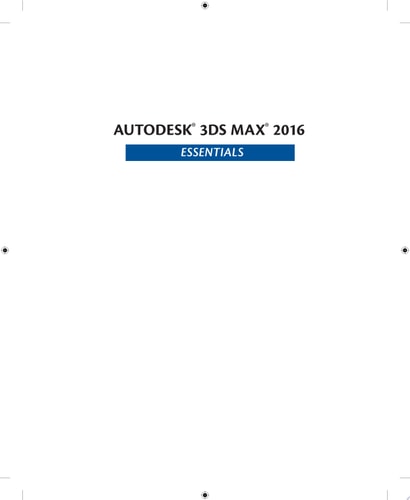 Autodesk 3ds Max 2016 Essentials